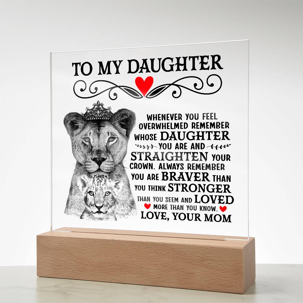 To My Daughter Lion Crown – Acrylic Square